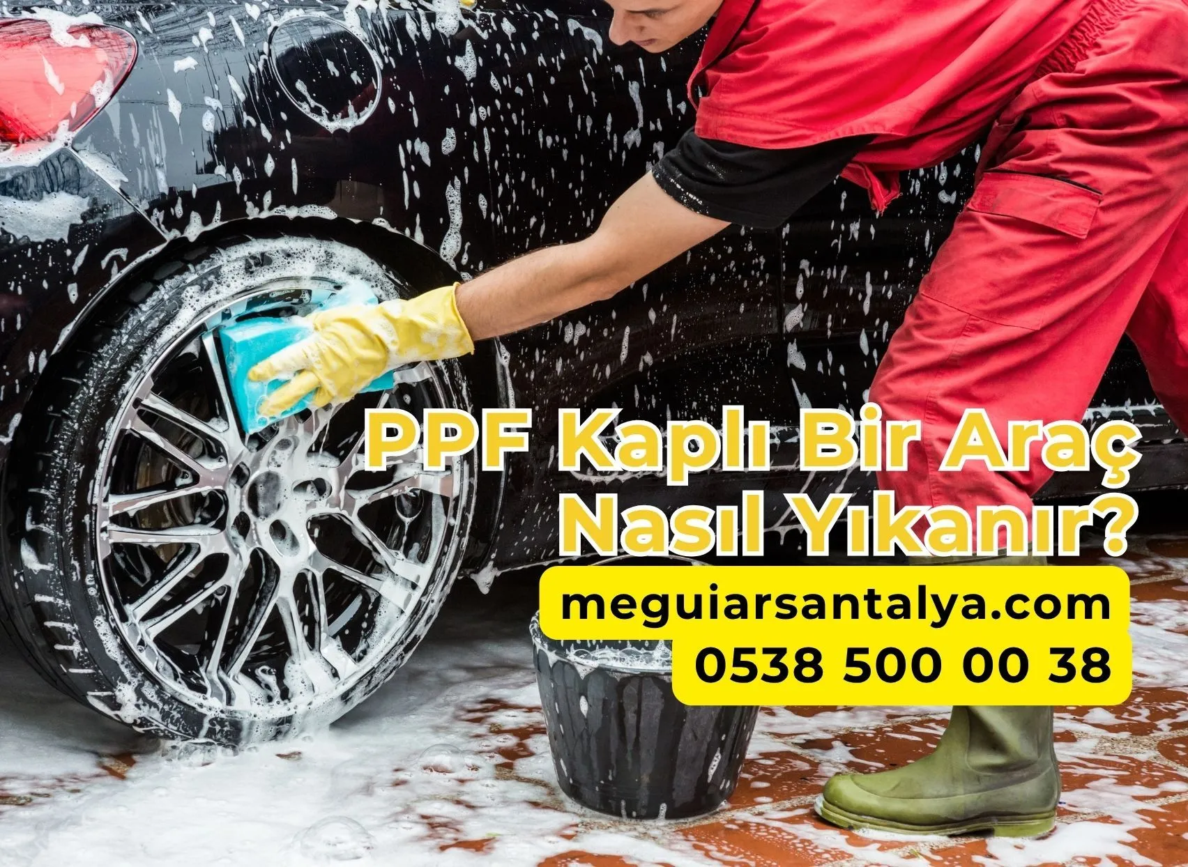 PPF Kaplı Bir Araç Nasıl Yıkanır?